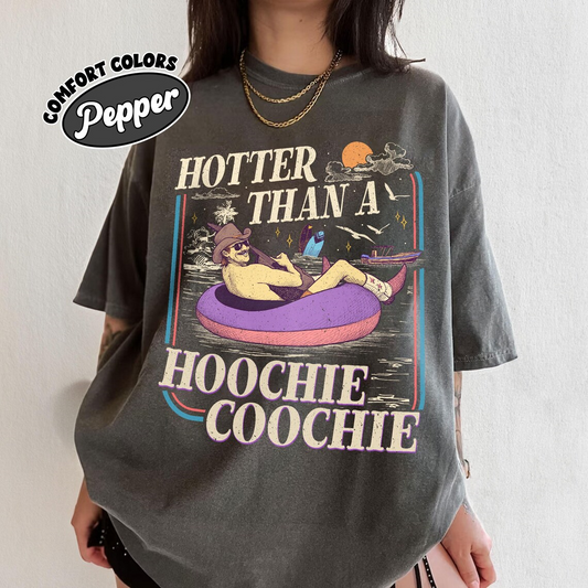 Hotter Than a Hoochie Coochie