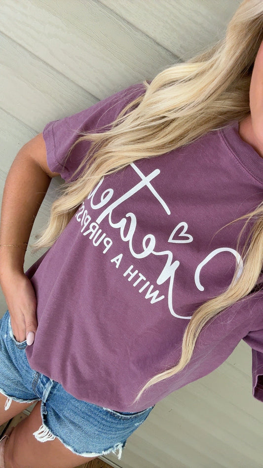 Created with a Purpose Tee